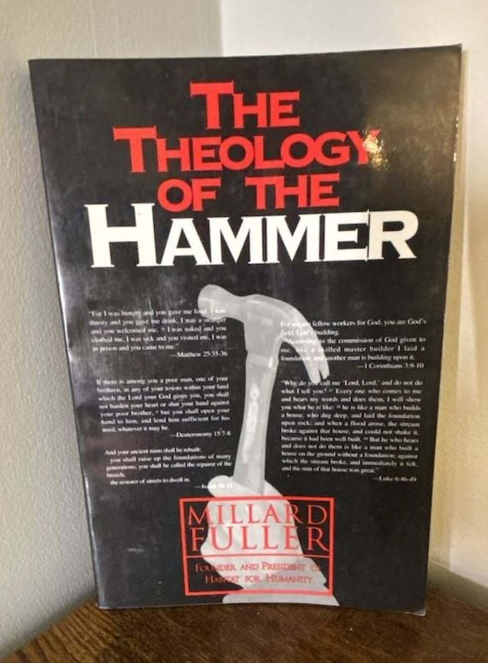The Theology of the Hammer by Millard Fuller Paperback Book